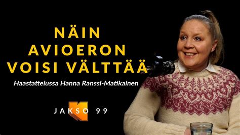 hanna ranssi-matikainen|Näin avioeron voisi välttää, Hanna Ranssi